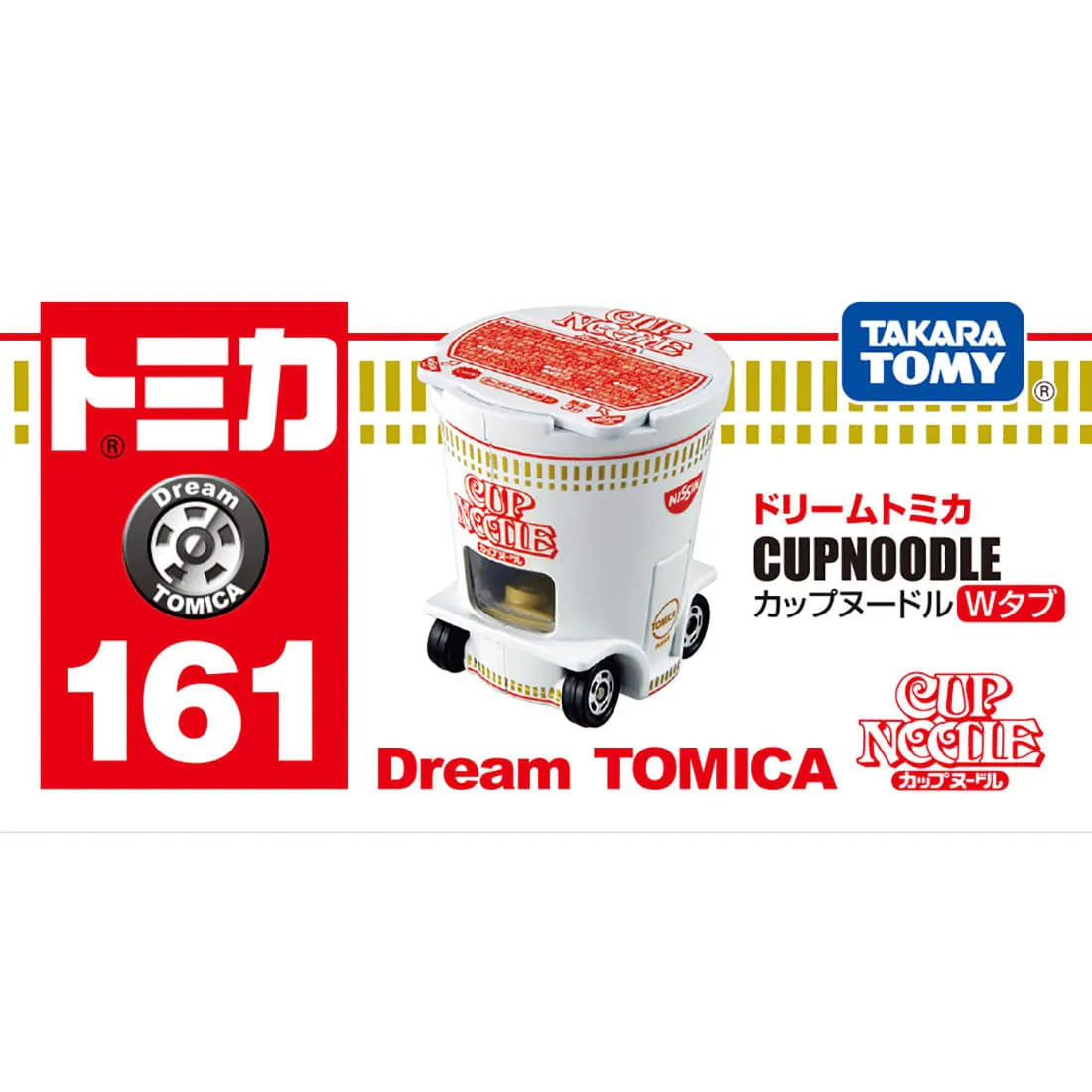 TAKARA TOMY/Tomica No. 161 Cup Noodle W-Tab (800)